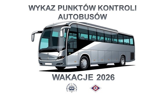 plakat z autobusem wykaz punków kontroli autobusów Wakacje 2026